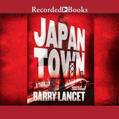 Japantown by Barry Lancet audiobook