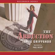 The Abduction by  James Grippando audiobook