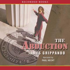 The Abduction by James Grippando audiobook