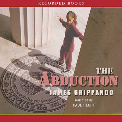 The Abduction by James Grippando audiobook
