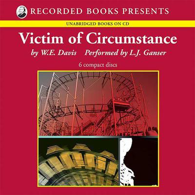 Victim of Circumstance by W.E. Davis audiobook