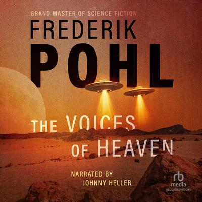 The Voices of Heaven by Frederik Pohl audiobook