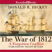 The War of 1812 by  Donald Hickey audiobook