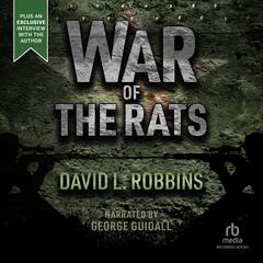 War of the Rats by David L. Robbins audiobook