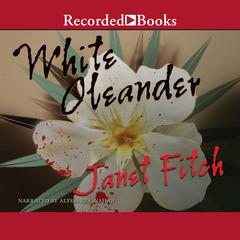 White Oleander by Janet Fitch audiobook