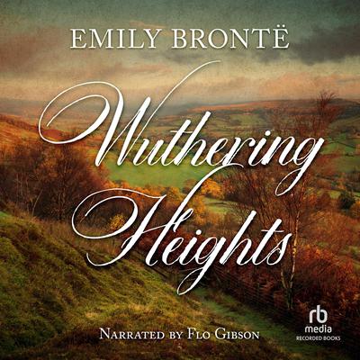 Wuthering Heights by Emily Brontë audiobook