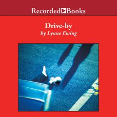 Drive-By by Lynne Ewing audiobook