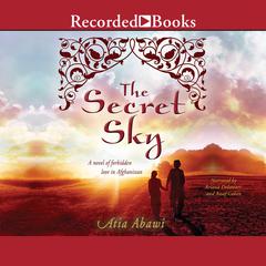 The Secret Sky by Atia Abawi audiobook