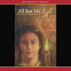 All But My Life by Gerda Weissmann Klein audiobook