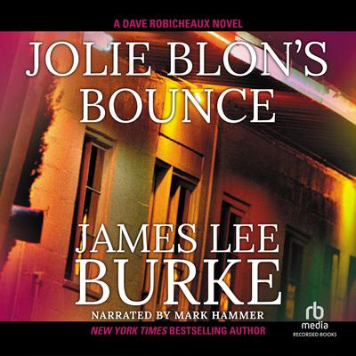 Jolie Blon's Bounce by James Lee Burke audiobook