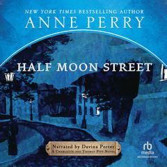 Half Moon Street by Anne Perry audiobook