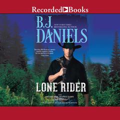 Lone Rider by B. J. Daniels audiobook