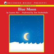 Blue Moon by  Luanne Rice audiobook