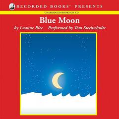 Blue Moon by Luanne Rice audiobook
