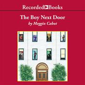 The Boy Next Door by  Meggin Cabot audiobook