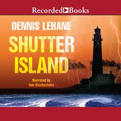 Shutter Island by Dennis Lehane audiobook