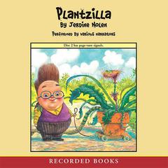 Plantzilla by Jerdine Nolen audiobook