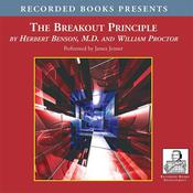 The Breakout Principle by  Herbert Benson audiobook