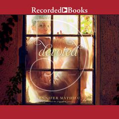 Devoted by Jennifer Mathieu audiobook