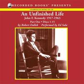 An Unfinished Life by  Robert Dallek audiobook
