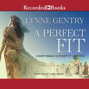 A Perfect Fit by  Lynne Gentry audiobook