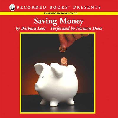 Saving Money by Barbara Loos audiobook