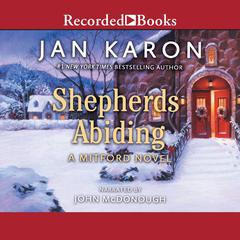 Shepherds Abiding by Jan Karon audiobook