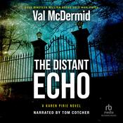 The Distant Echo by  Val McDermid audiobook