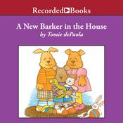 A New Barker in the House by  Tomie dePaola audiobook