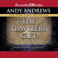 The Traveler's Gift by Andy Andrews audiobook