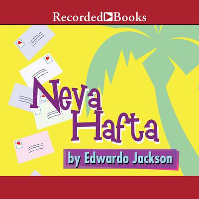 Neva Hafta by Edwardo Jackson audiobook