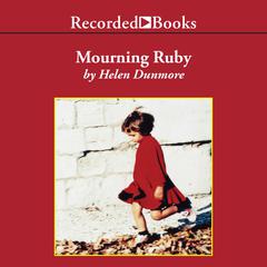 Mourning Ruby by Helen Dunmore audiobook