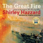The Great Fire by  Shirley Hazzard audiobook