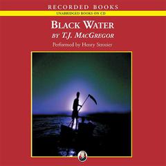 Black Water by T.J. MacGregor audiobook