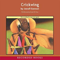 Crickwing by Janell Cannon audiobook