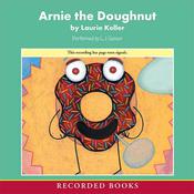 Arnie the Doughnut by  Laurie Keller audiobook