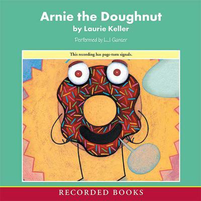 Arnie the Doughnut by Laurie Keller audiobook