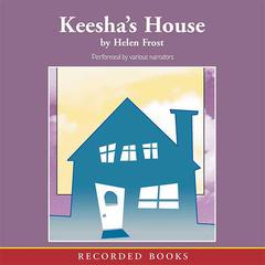 Keesha's House by Helen Frost audiobook