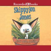 Skippyjon Jones by  Judith Byron Schachner audiobook