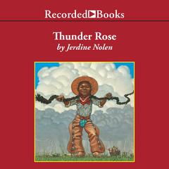 Thunder Rose by Jerdine Nolen audiobook