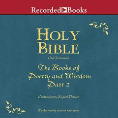 Part 2, Holy Bible Books of Poetry and Wisdom-Volume 12 by Various  audiobook