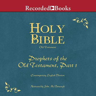 Holy Bible Prophets-Part 1 Volume 14 by Various  audiobook