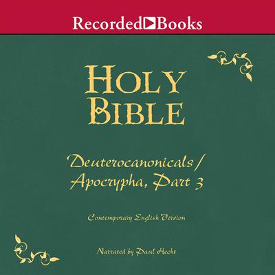 Part 3, Holy Bible Deuterocanonicals/Apocrypha-Volume 20 by Various  audiobook