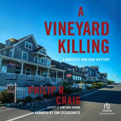 A Vineyard Killing by Philip R. Craig audiobook
