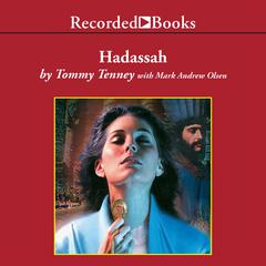 Hadassah by Tommy Tenney audiobook