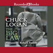 The Big Law by  Chuck Logan audiobook