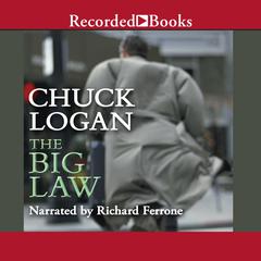 The Big Law by Chuck Logan audiobook