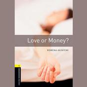 Love or Money? by  Rowena Akinyemi audiobook