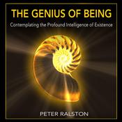 The Genius of Being by  Peter Ralston audiobook