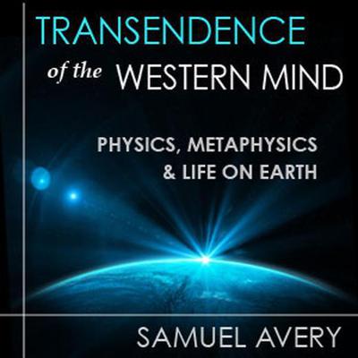 Transcendence of the Western Mind by Samuel Avery audiobook